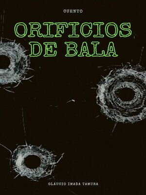 cover image of Orificios de bala